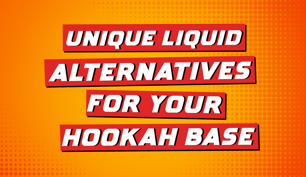 Unique Liquid Alternatives for Your Hookah Base
