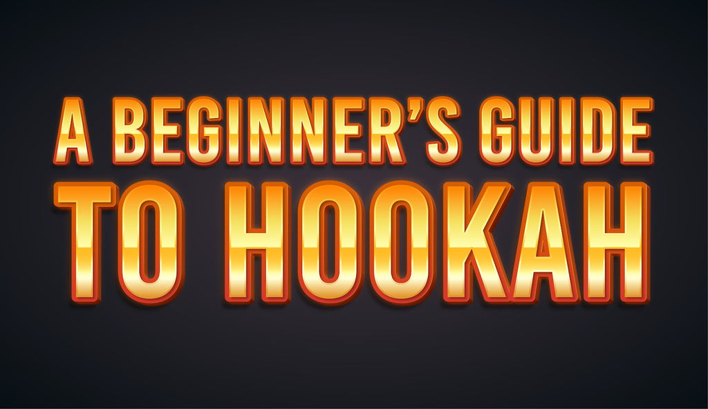 A Beginner’s Guide To Hookah