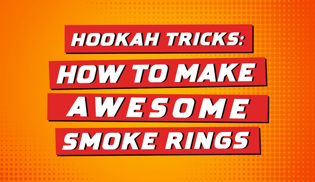 Hookah Tricks: How to Make Awesome Smoke Rings