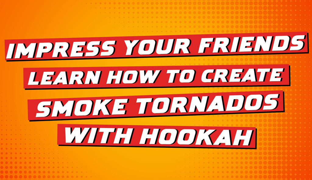 Impress Your Friends: Learn How to Create Smoke Tornados with Hookah