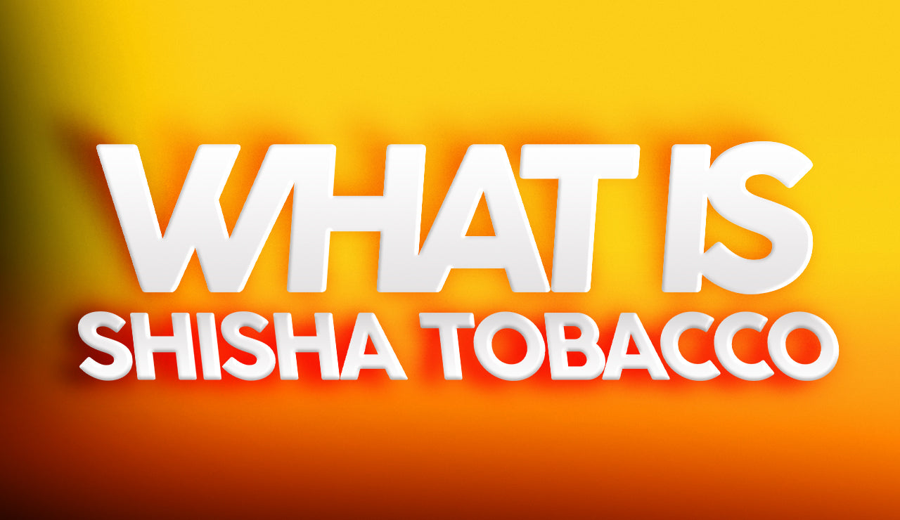 What Is Shisha Tobacco?